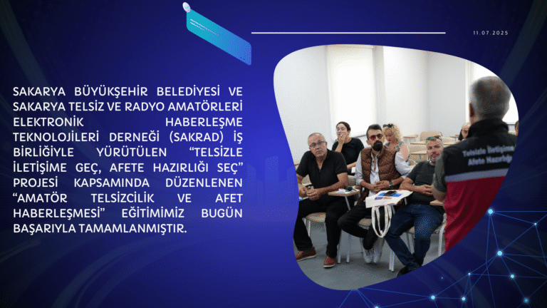 Sakarya Büyükşehir Belediyesi ve SAKRAD “Amatör Telsizcilik ve Afet Haberleşmesi” eğitimimiz bugün başarıyla tamamlanmıştır.